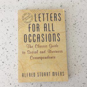 Letters For All Occasions: The Classic Guide to Correspondences